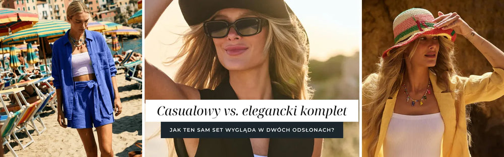 Casualowy vs. elegancki komplet – jak ten sam set wygląda w dwóch odsłonach?