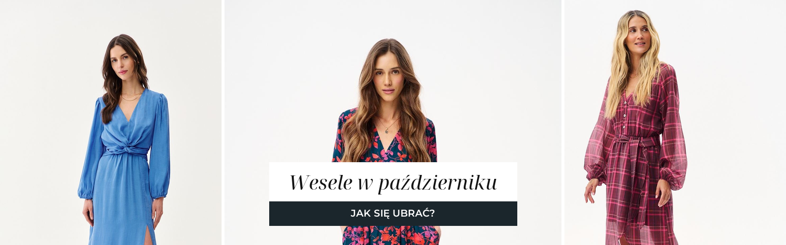 Trzy sukienki na jesienne wesele: niebieska długa z wiązaniem, granatowa midi w kwiaty i sukienka w bordowo różową kratę.